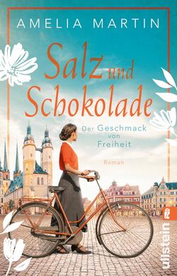 Salz und Schokolade (Die Halloren-Saga 1) von Martin,  Amelia