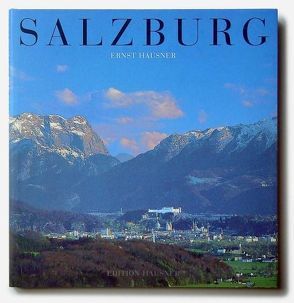 Salzburg, Stadt und Land von Hausner,  Ernst