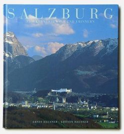 Salzburg, Stadt. Zum Kennenlernen und Erinnern von Hausner,  Ernst