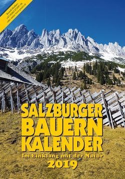 Salzburger Bauernkalender 2019 von Steiner,  Gertraud