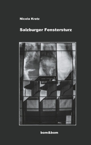 Salzburger Fenstersturz von Kratz,  Nicola