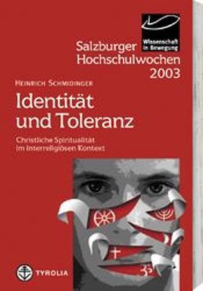 Salzburger Hochschulwochen / Identität und Toleranz von Schmidinger,  Heinrich