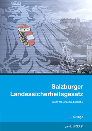 Salzburger Landessicherheitsgesetz von proLIBRIS VerlagsgmbH