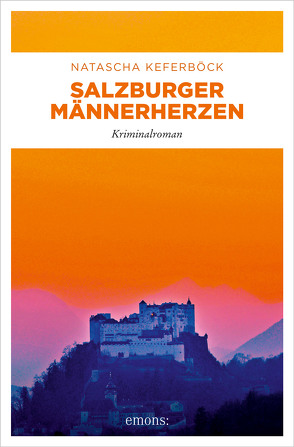 Salzburger Männerherzen von Keferböck,  Natascha