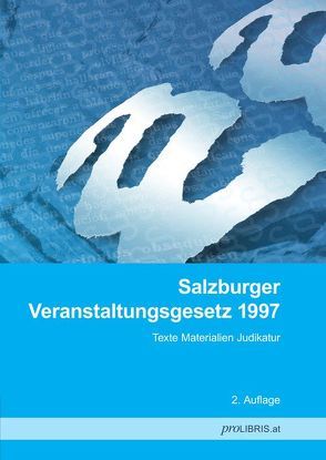 Salzburger Veranstaltungsgesetz 1997 von proLIBRIS VerlagsgesmbH