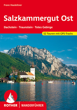 Salzkammergut Ost von Hauleitner,  Franz