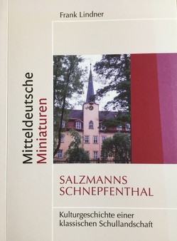 Salzmanns Schnepfenthal von Lindner,  Frank