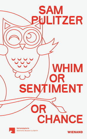 Sam Pulitzer. Whim or Sentiment or Chance