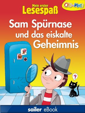 Sam Spürnase und das eiskalte Geheimnis von Krömer,  Stefanie, Raisson,  Gwendoline, Rosa,  Julien