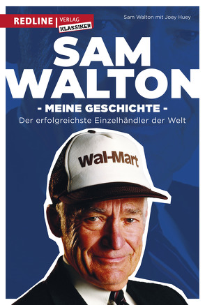 Sam Walton von Huey,  John, Walton,  Sam