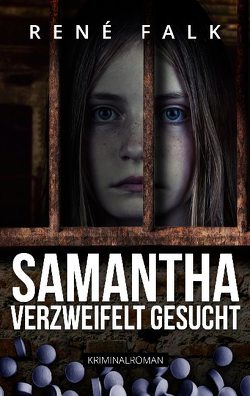 Samantha, verzweifelt gesucht von Falk,  René