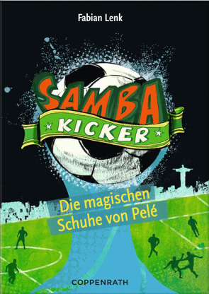 Samba Kicker – Band 2 von Knorre,  Alexander von, Lenk,  Fabian