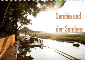 Sambia und der Sambesi (Wandkalender 2022 DIN A2 quer) von slusarcik photography (dsp),  daniel