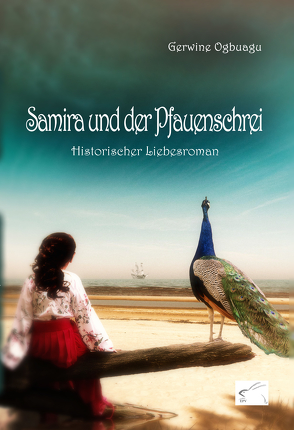 Samira und der Pfauenschrei von Ogbuagu,  Gerwine