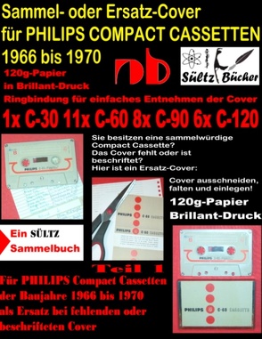 Sammel- oder Ersatz-Cover für PHILIPS COMPACT CASSETTEN 1966 bis 1970 von Sültz,  Uwe H.