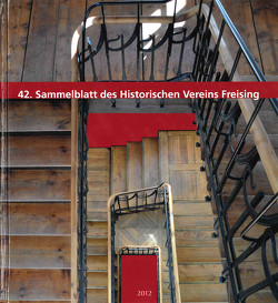 Sammelblatt des Historischen Vereins Freising (42.) von Götz,  Ulrike