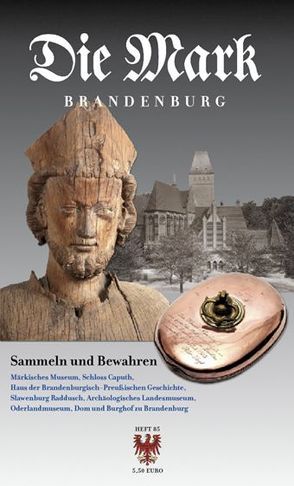 Sammeln und Bewahren von Bartel,  Janina, Bönisch,  Harriet, Jeitner,  Christa-Maria, Knüvener,  Peter, Köstering,  Susanne, Lange,  Karl-Ludwig, Reichelt,  Petra, Schmook,  Reinhard, Winkler,  Kurt