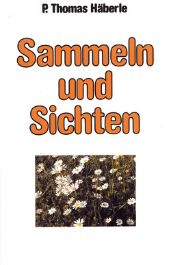 Sammeln und Sichten von Häberle,  Thomas