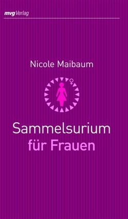 Sammelsurium für Frauen von Maibaum,  Nicole