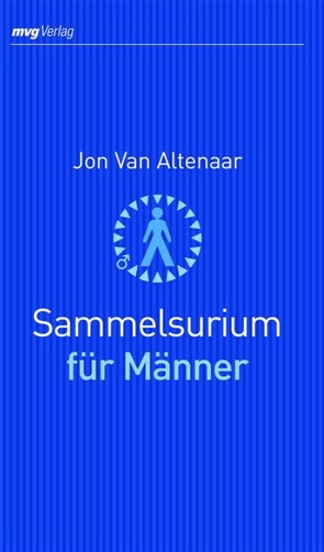 Sammelsurium für Männer von Altenaar,  Jon Van