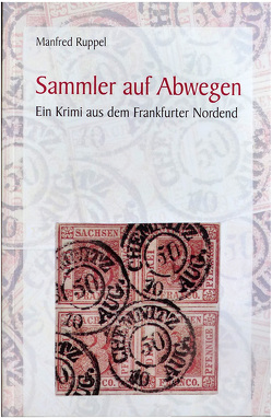 Sammler auf Abwegen von Ruppel,  Manfred