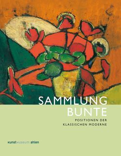 Sammlung Bunte von Bunte,  Hermann J, Kunstmuseum Ahlen