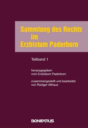 Sammlung des Rechts im Erzbistum Paderborn von Althaus,  Rüdiger