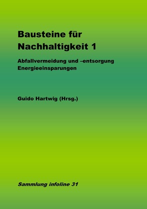 Sammlung infoline / Bausteine für Nachhaltigkeit von Hartwig,  Guido