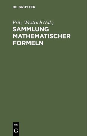 Sammlung mathematischer Formeln von Westrich,  Fritz