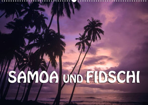 Samoa und Fidschi (Wandkalender 2023 DIN A2 quer) von Dr. Günter Zöhrer,  ©