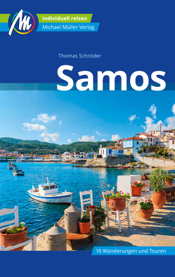 Samos Reiseführer Michael Müller Verlag von Schroeder,  Thomas