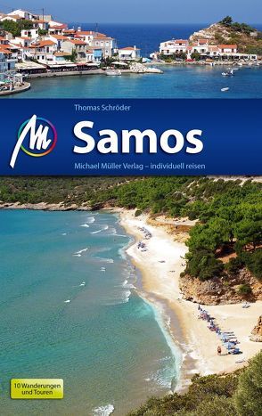 Samos Reiseführer Michael Müller Verlag von Schroeder,  Thomas