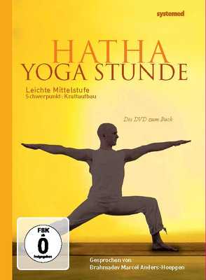 Sampoorna Hatha Yoga Stunde von Anders-Hoepgen,  Marcel