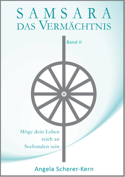 SAMSARA – Das Vermächtnis von Scherer-Kern,  Angela