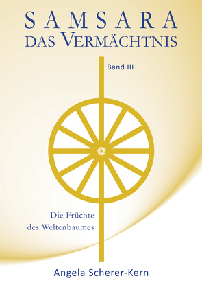 SAMSARA – Das Vermächtnis von Scherer-Kern,  Angela