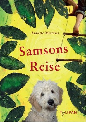 Samsons Reise von Mierswa,  Annette