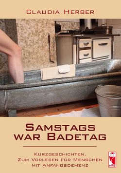 Samstags war Badetag von Herber,  Claudia