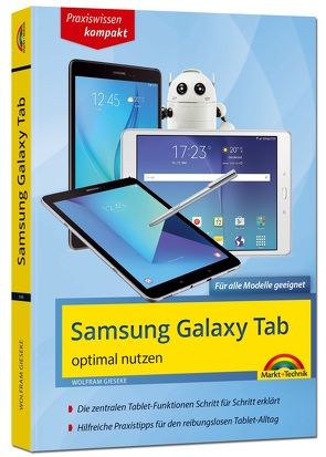 Samsung Galaxy Tab – optimal nutzen – Für alle Galaxy Modelle geeignet – aktuell zum Android 7 von Gieseke,  Wolfram