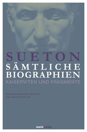 Sämtliche Biographien von Möller,  Lenelotte, Sueton