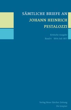 Sämtliche Briefe an Johann Heinrich Pestalozzi von Horlacher,  Rebekka, Tröhler,  Daniel