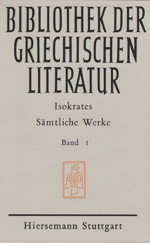 Sämtliche Werke von Brodersen,  Kai, Isokrates, Ley-Hutton,  Christine