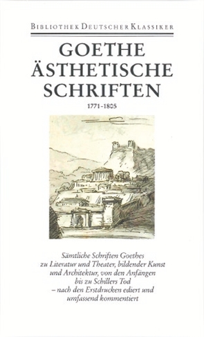 Sämtliche Werke. Briefe, Tagebücher und Gespräche. 40 in 45 Bänden in 2 Abteilungen von Apel,  Friedmar, Goethe,  Johann Wolfgang