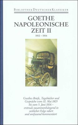 Sämtliche Werke. Briefe, Tagebücher und Gespräche. 40 in 45 Bänden in 2 Abteilungen von Goethe,  Johann Wolfgang, Unterberger,  Rose