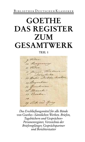 Sämtliche Werke. Briefe, Tagebücher und Gespräche. Vierzig Bände von Goethe,  Johann Wolfgang, Michel,  Christoph