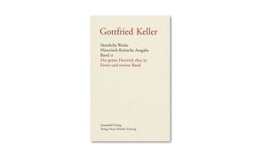 Sämtliche Werke. Historisch-Kritische Ausgabe / Sämtliche Werke. Historisch-Kritische Ausgabe, Band 11 von Binder,  Thomas, Grob,  Karl, Keller,  Gottfried, Morgenthaler,  Walter, Stocker,  Peter