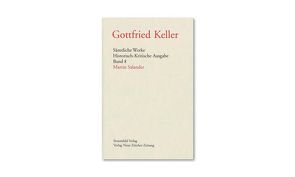 Sämtliche Werke. Historisch-Kritische Ausgabe / Sämtliche Werke. Historisch-Kritische Ausgabe, Band 8 von Binder,  Thomas, Grob,  Karl, Keller,  Gottfried, Morgenthaler,  Walter, Stocker,  Peter
