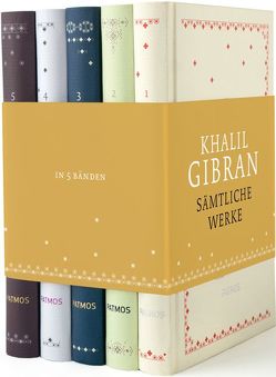 Sämtliche Werke in 5 Bänden von Assaf,  S.Yussuf, Assaf,  Ursula, Gibran,  Khalil