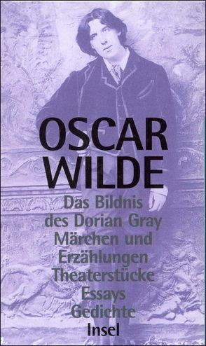 Sämtliche Werke in sieben Bänden von Blei,  Franz, Etzel,  Gisela, Hoeppener,  Christine, Kohl,  Norbert, Polakovics,  Friedrich, Wilde,  Oscar