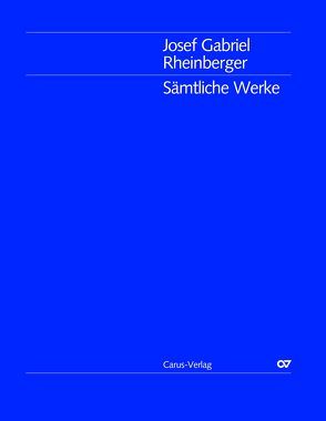 Sämtliche Werke / Josef Gabriel Rheinberger: Kammermusik II. Vier Trios für Klavier, Violine und Violoncello von Rheinberger,  Josef Gabriel, Theill,  Han