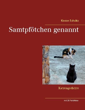 Samtpfötchen genannt von Schulitz,  Kirsten